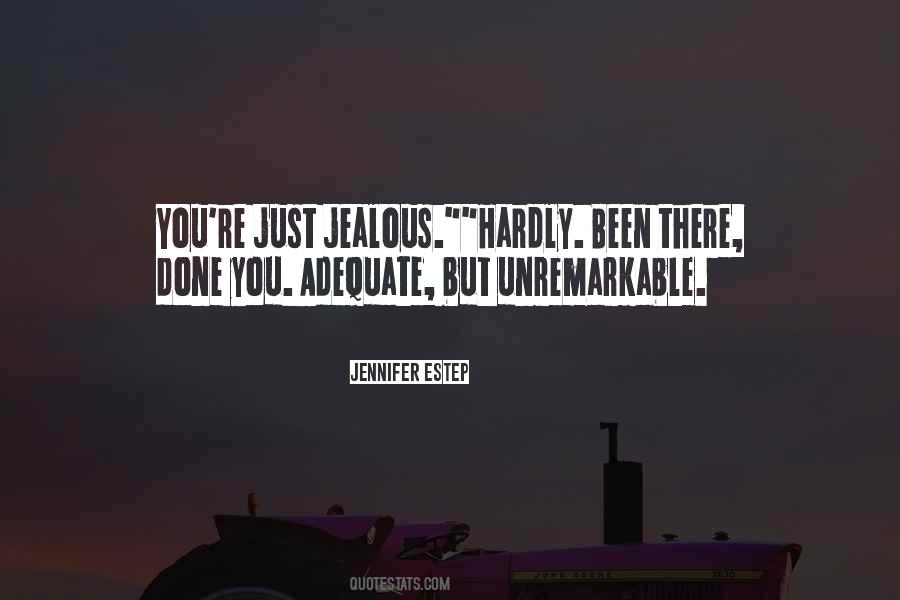 Quotes About Adequate #292542 Quotes About Adequate #292542