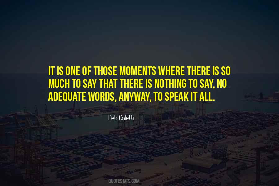 Quotes About Adequate #351073 Quotes About Adequate #351073