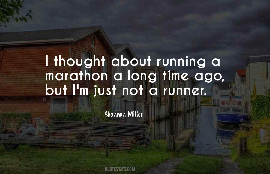 Quotes About Marathon Running #1051672