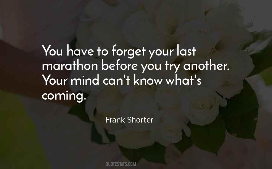 Quotes About Marathon Running #1196928