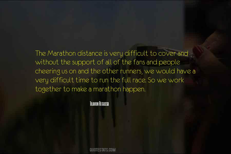 Quotes About Marathon Running #1302965