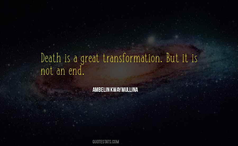 Quotes About Transformation #1306141