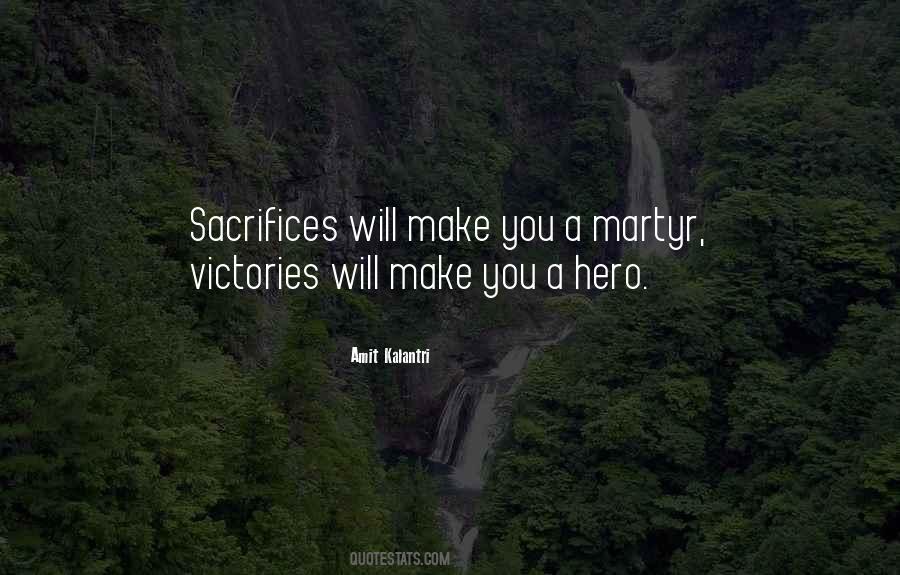 Make A Sacrifice Quotes #633854