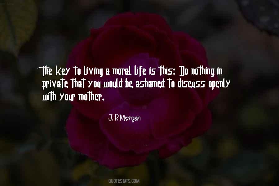 Quotes About Living A Moral Life #1452077