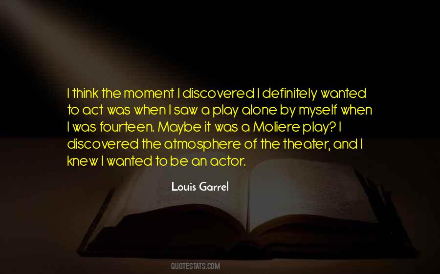 Act And Play Quotes #1286294