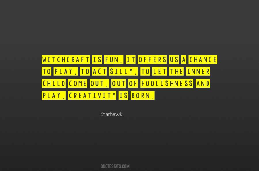 Act And Play Quotes #1303166