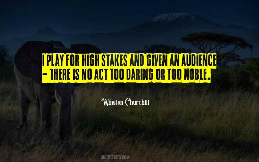 Act And Play Quotes #1504738