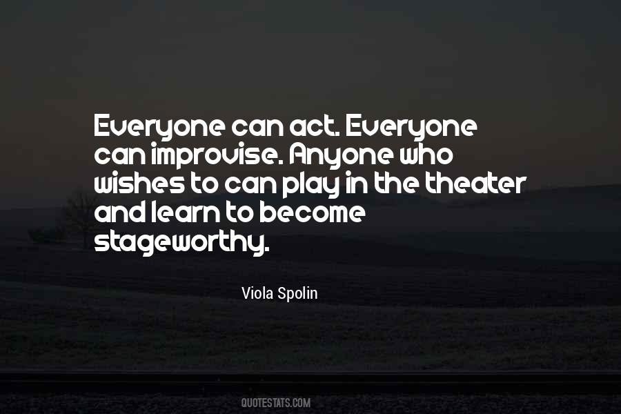 Act And Play Quotes #429969