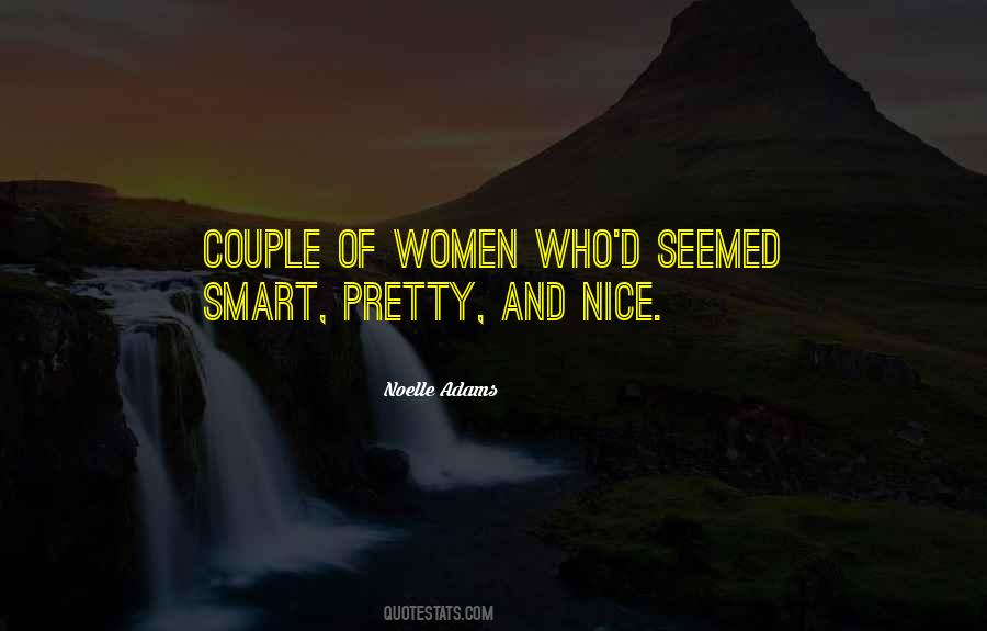 Quotes About Pretty And Smart #1047237