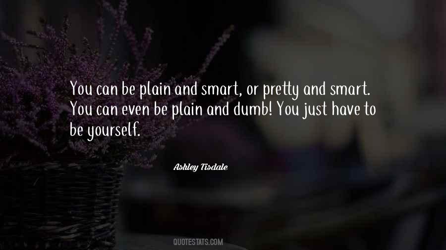 Quotes About Pretty And Smart #1316082