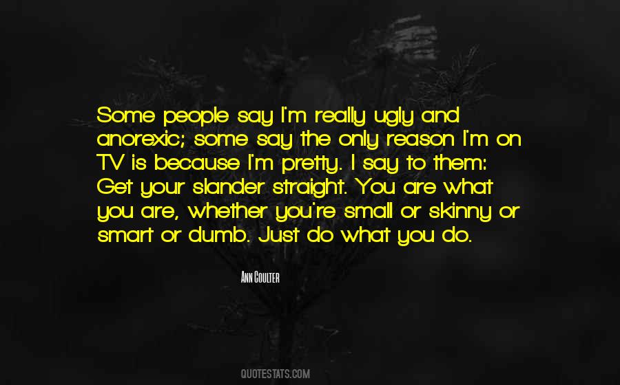 Quotes About Pretty And Smart #185091
