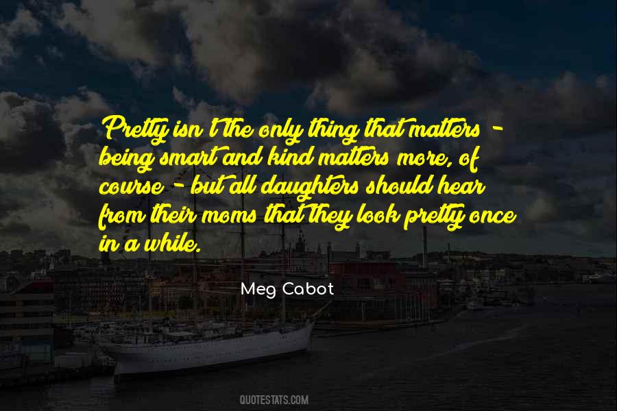 Quotes About Pretty And Smart #499823