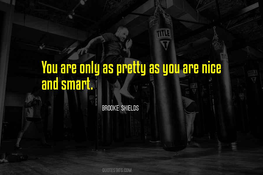 Quotes About Pretty And Smart #922533