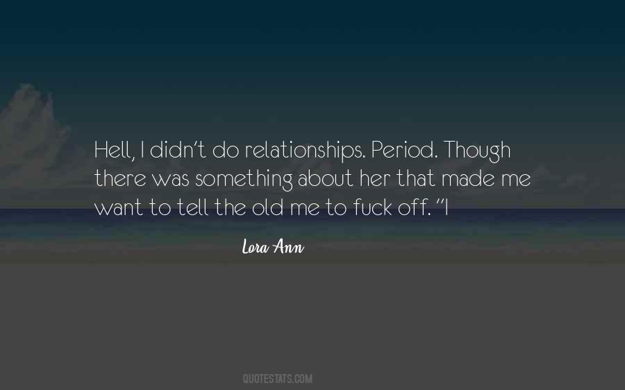 Quotes About My Past Relationships #9172