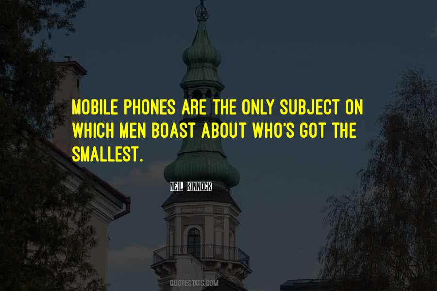 Quotes About Mobile #1305214