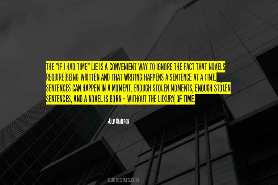 Quotes About Stolen Time #480649