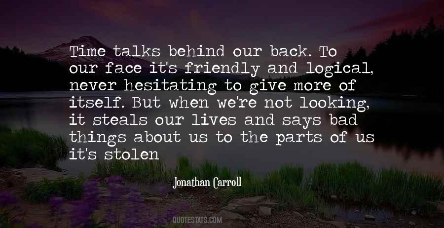 Quotes About Stolen Time #818874