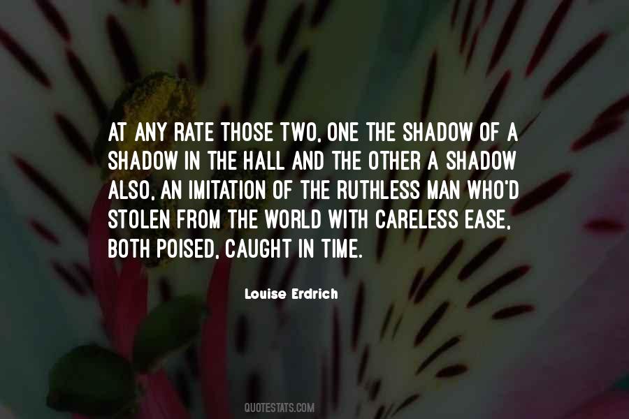 Quotes About Stolen Time #822202
