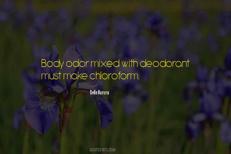 Quotes About Chloroform #492228
