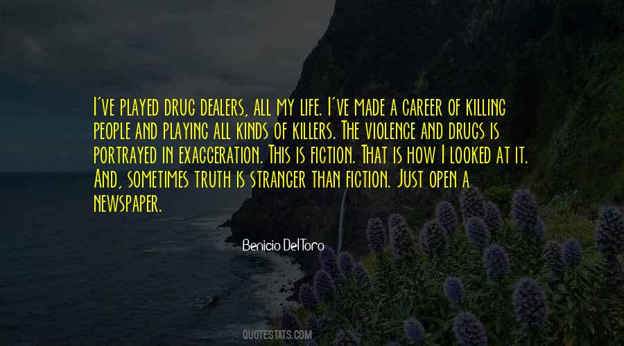 Quotes About Drugs And Life #1002485
