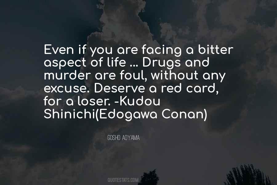 Quotes About Drugs And Life #520012