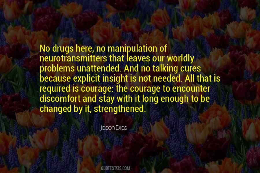 Quotes About Drugs And Life #928123