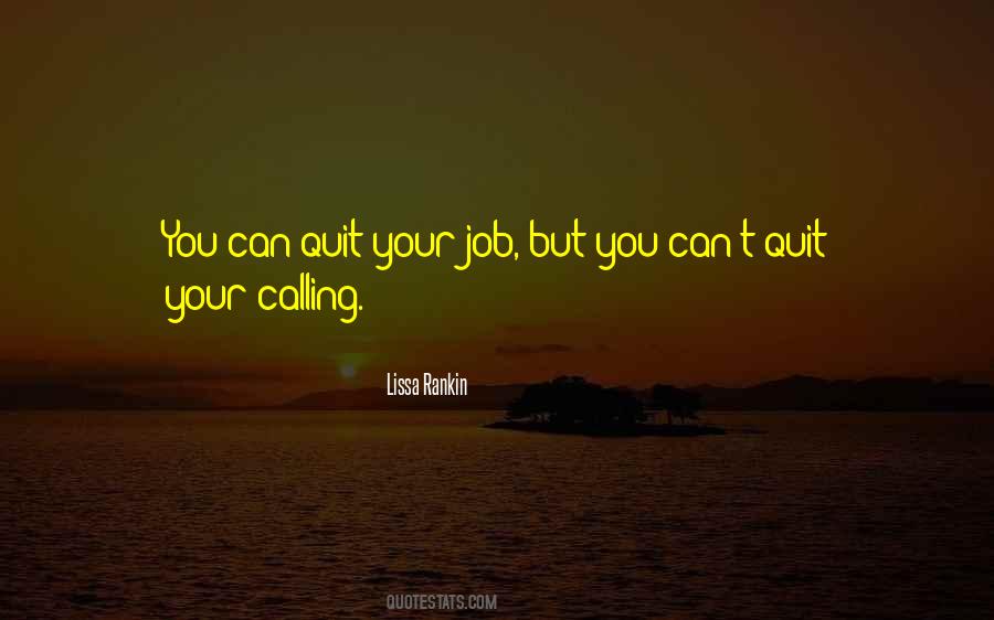 Quotes About Quitting Your Job #951379
