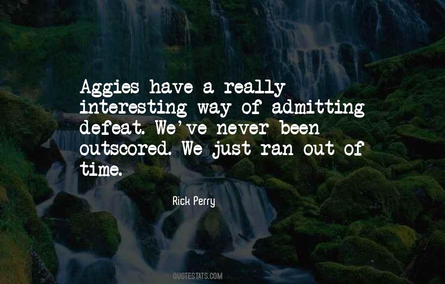Quotes About Admitting Defeat #1207168