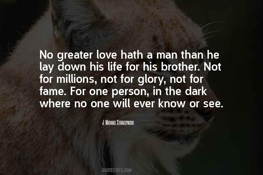 Quotes About Greater Love #2643