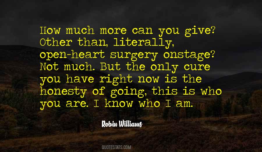 Quotes About Open Heart Surgery #1241784