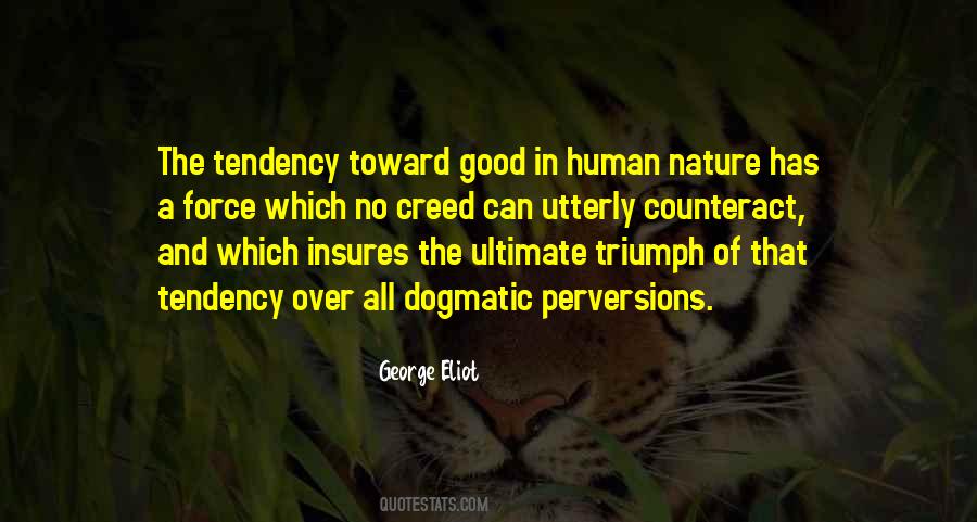 Quotes About Good Human Nature #309665