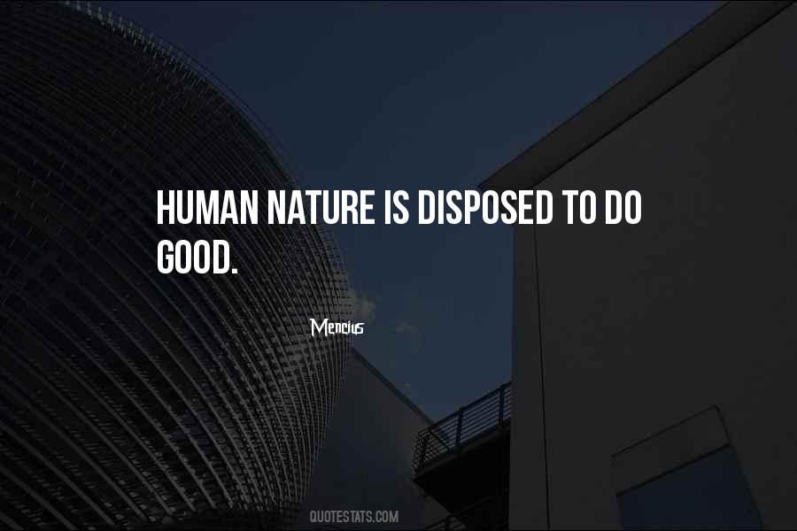 Quotes About Good Human Nature #741638