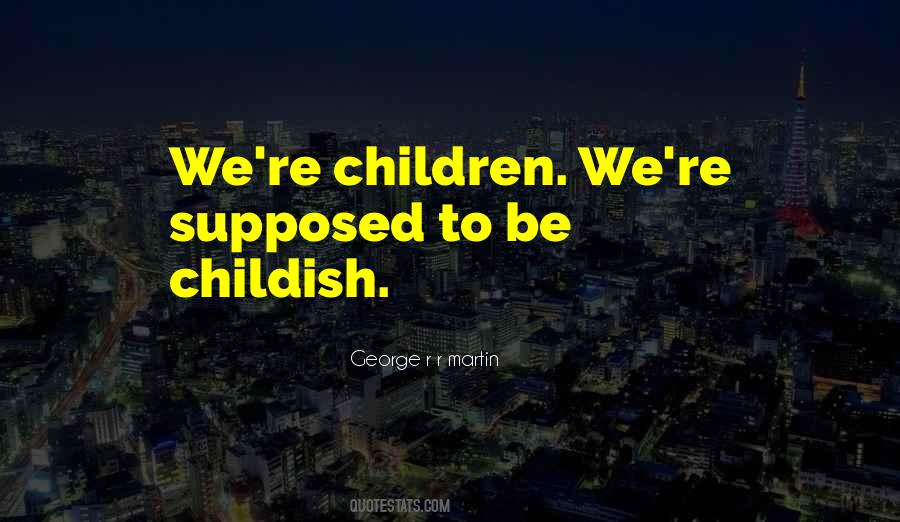 Quotes About Childhood Innocence #1098560