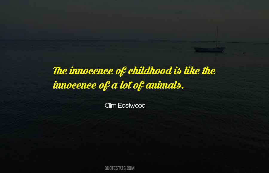 Quotes About Childhood Innocence #1644422