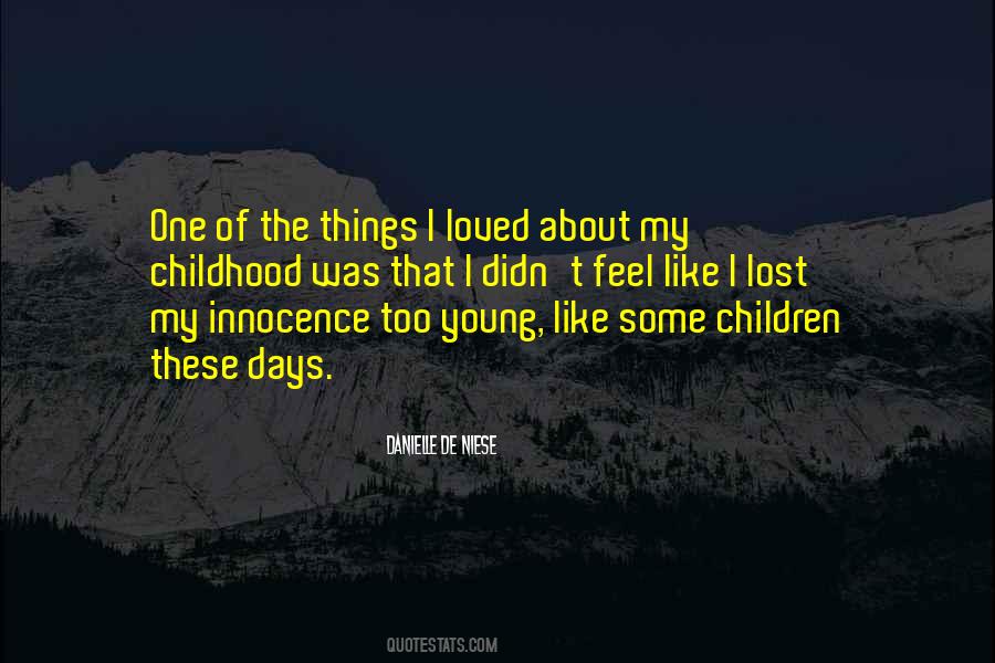 Quotes About Childhood Innocence #1796278