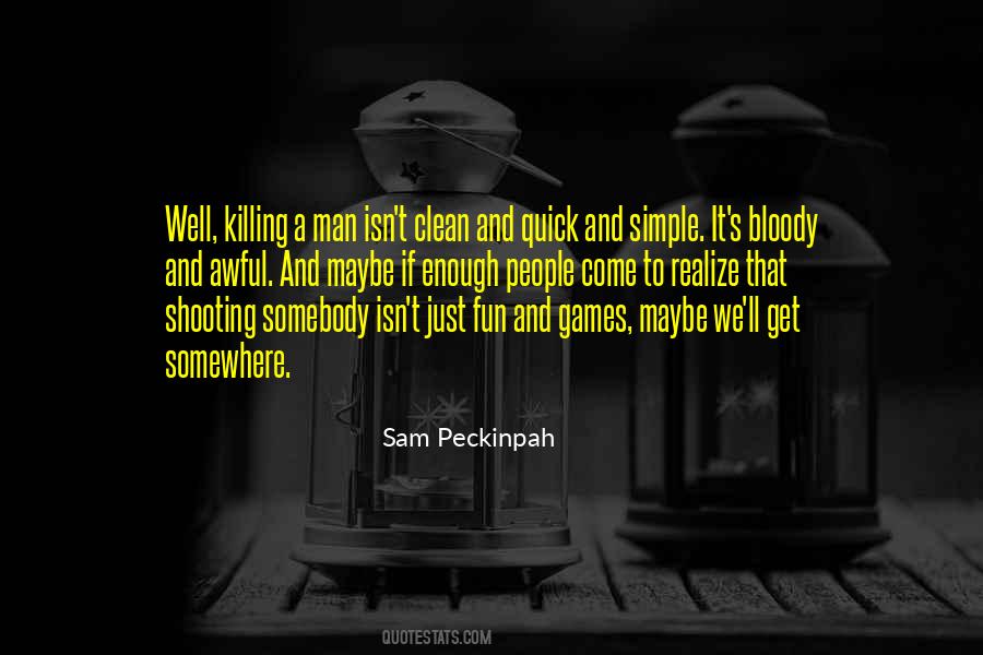 Shooting Games Quotes #1635318