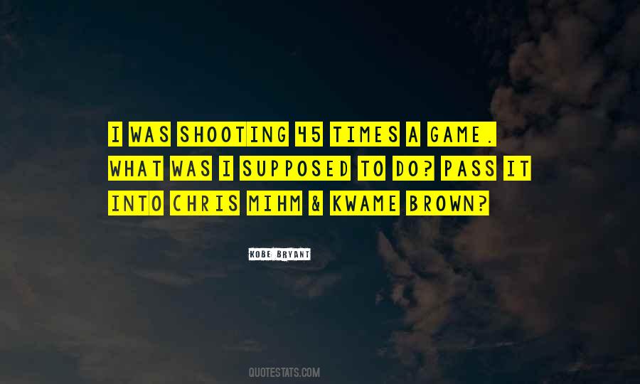 Shooting Games Quotes #366820