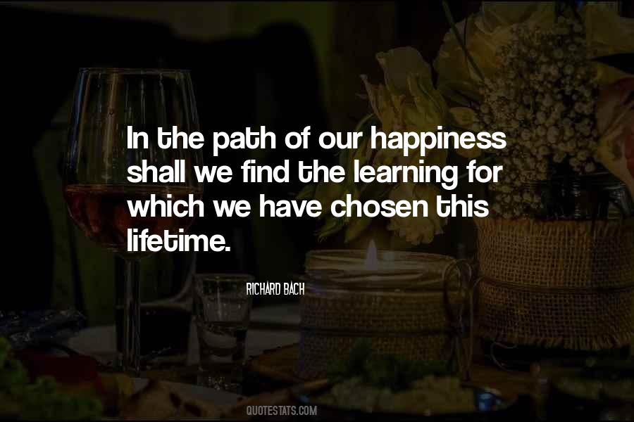 Quotes About Chosen Path #10498