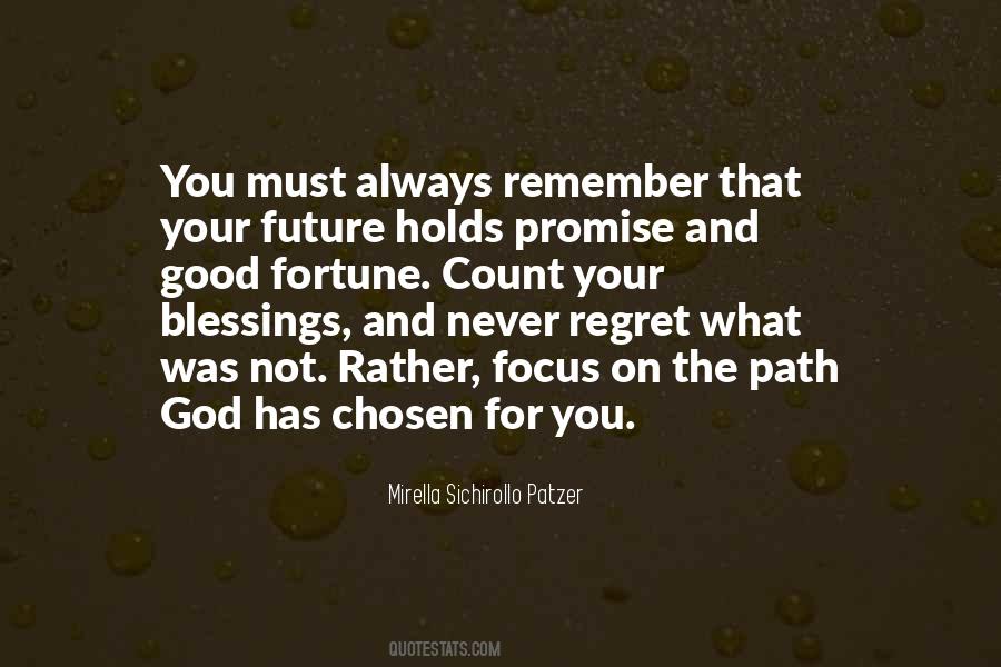 Quotes About Chosen Path #1525790