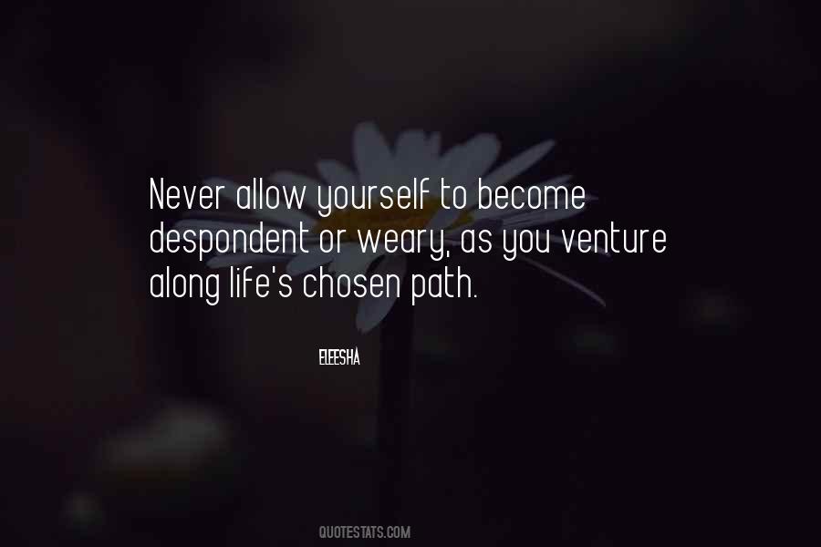 Quotes About Chosen Path #979798