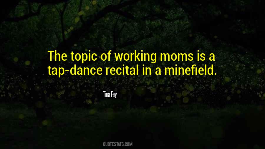 Quotes About Working Moms #1420172