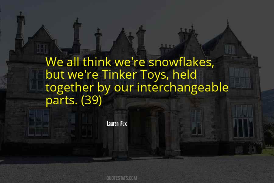 Quotes About Snowflakes #502511