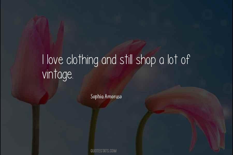 Quotes About Vintage Clothing #1691228