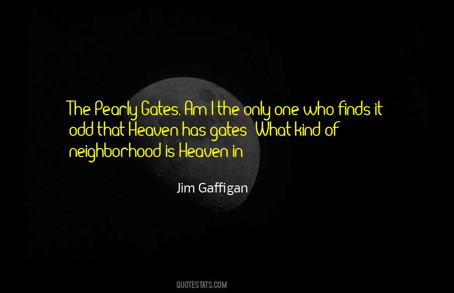 Quotes About Heaven's Gates #1366319