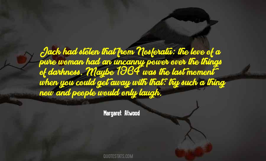 Quotes About Stolen Love #1097744