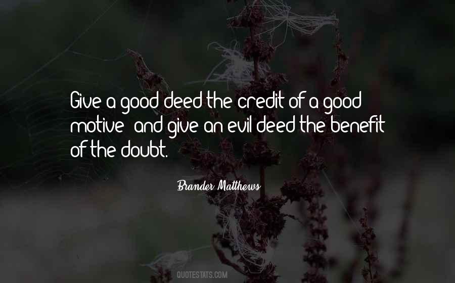 Quotes About Giving Others The Benefit Of The Doubt #1285121