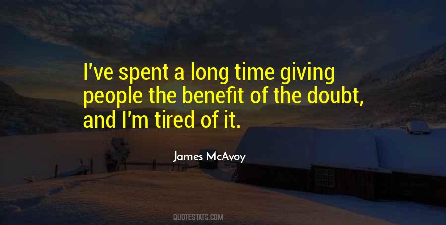 Quotes About Giving Others The Benefit Of The Doubt #1746960