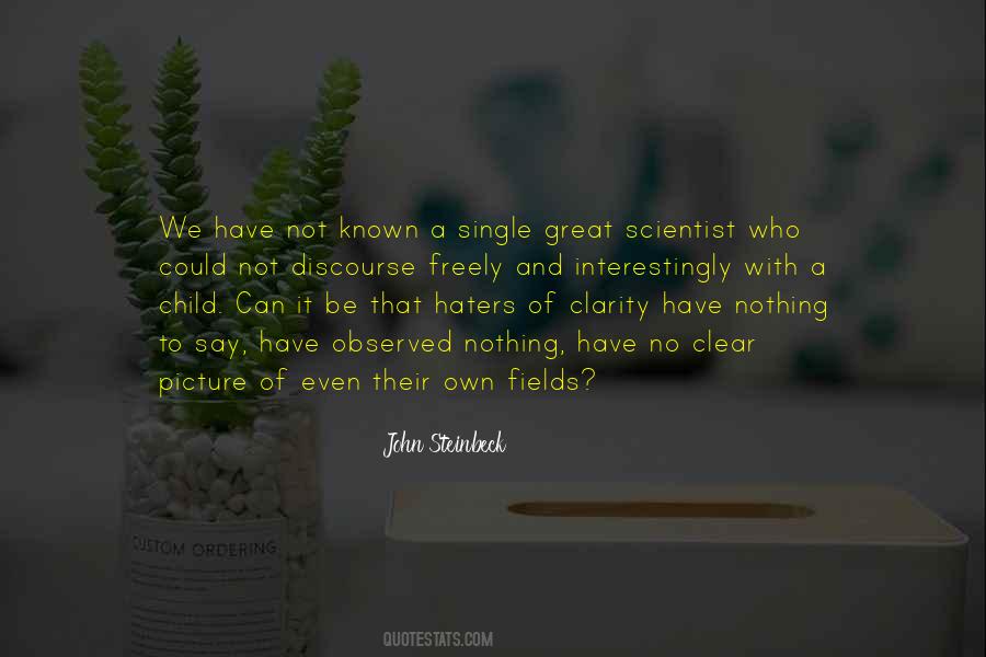 Great Scientist Quotes #1831742