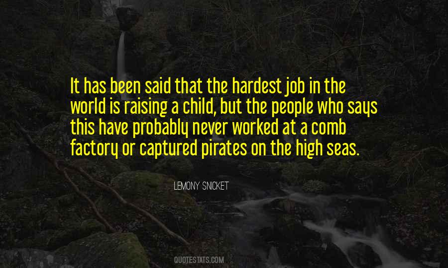 Hardest Job Quotes #16390