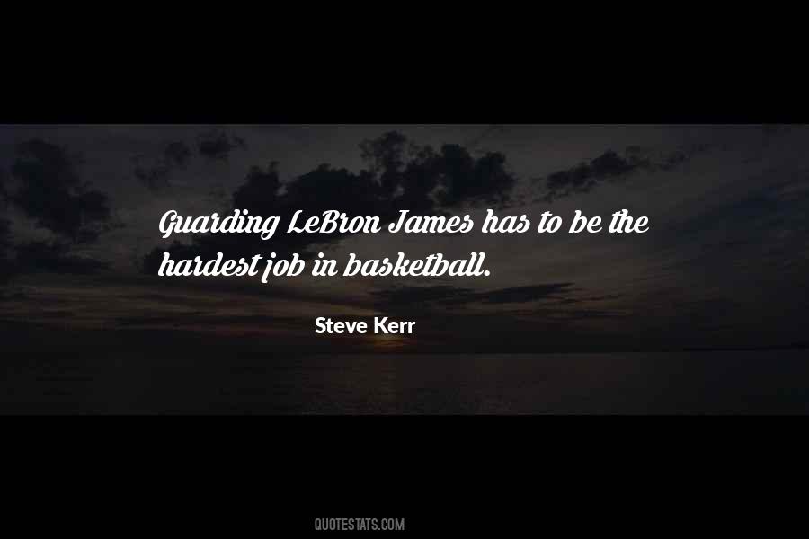 Hardest Job Quotes #570079